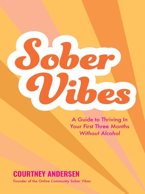 Title details for Sober Vibes by Courtney Andersen - Available